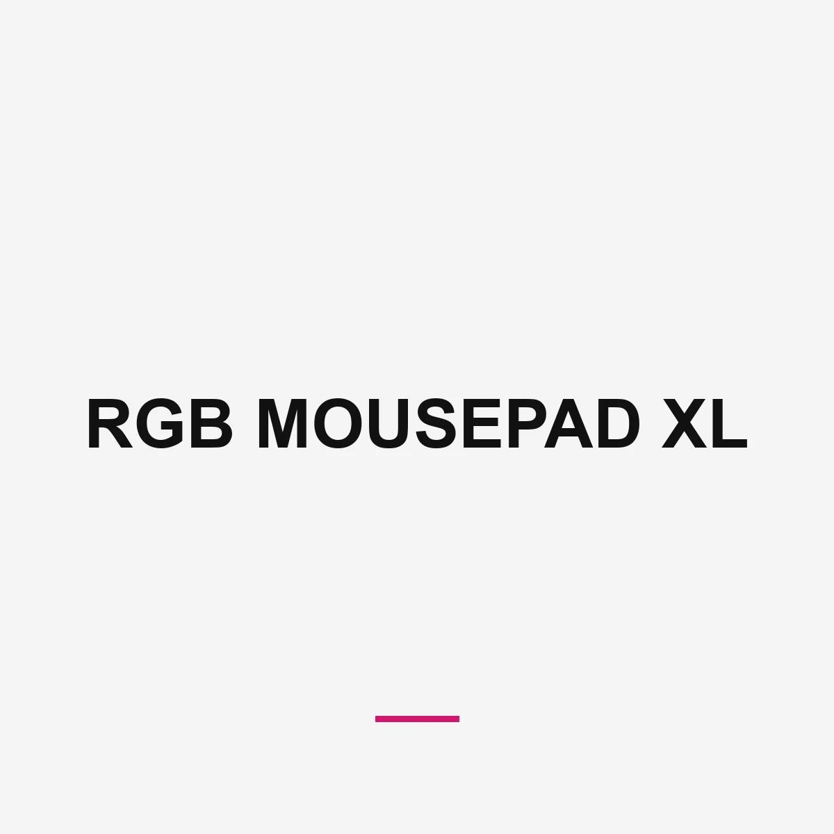 RGB MOUSEPAD XL