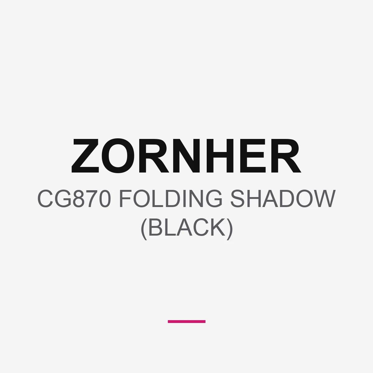 ZORNHER CG870 FOLDING SHADOW (BLACK)