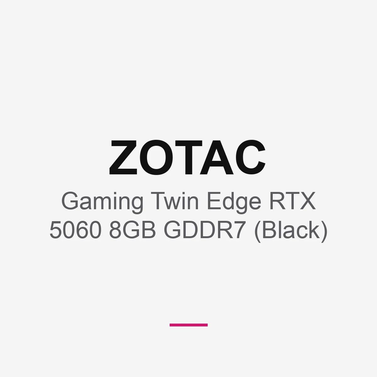 Zotac Gaming Twin Edge RTX 5060 8GB GDDR7 (Black)
