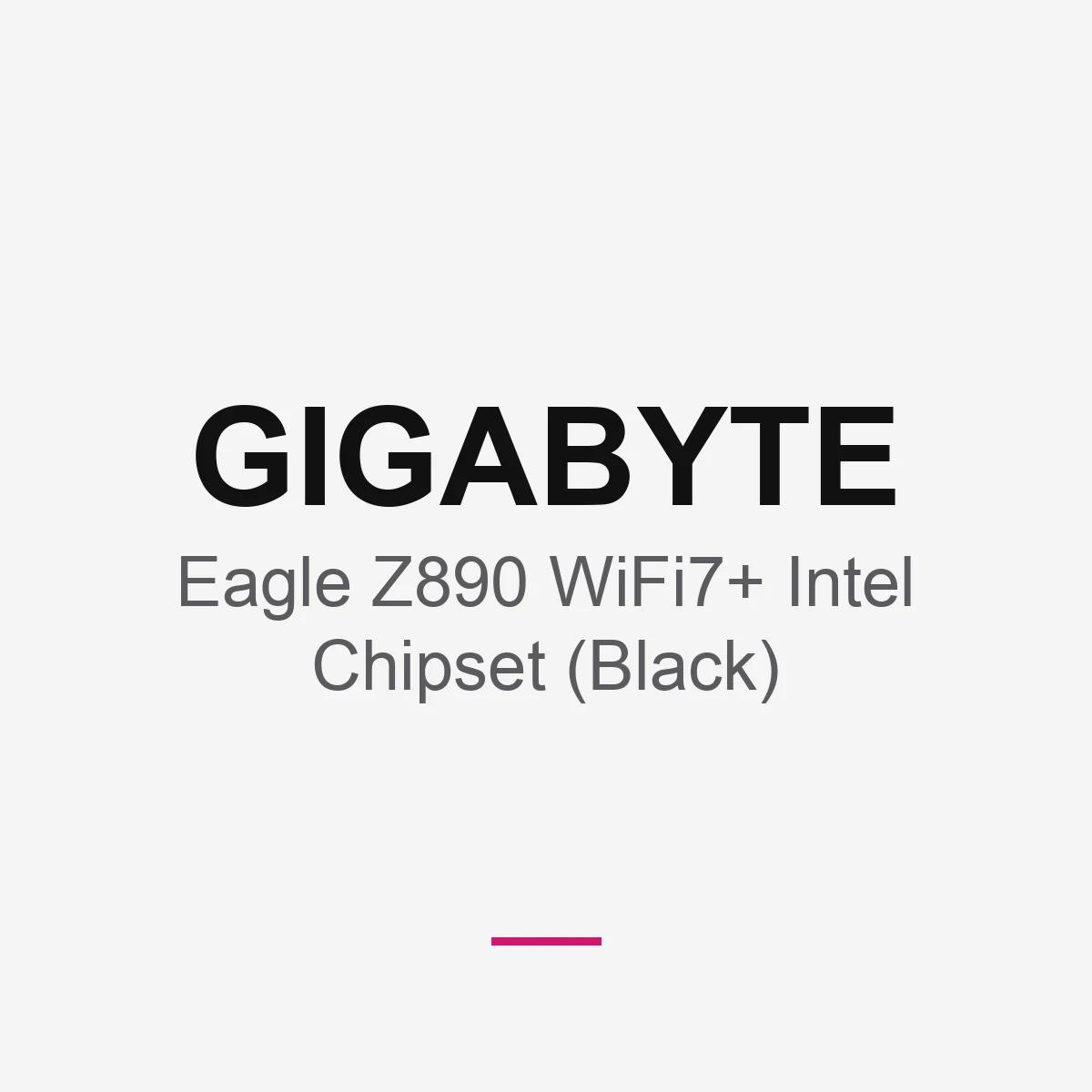 Gigabyte Eagle Z890 WiFi7+ Intel Chipset (Black)