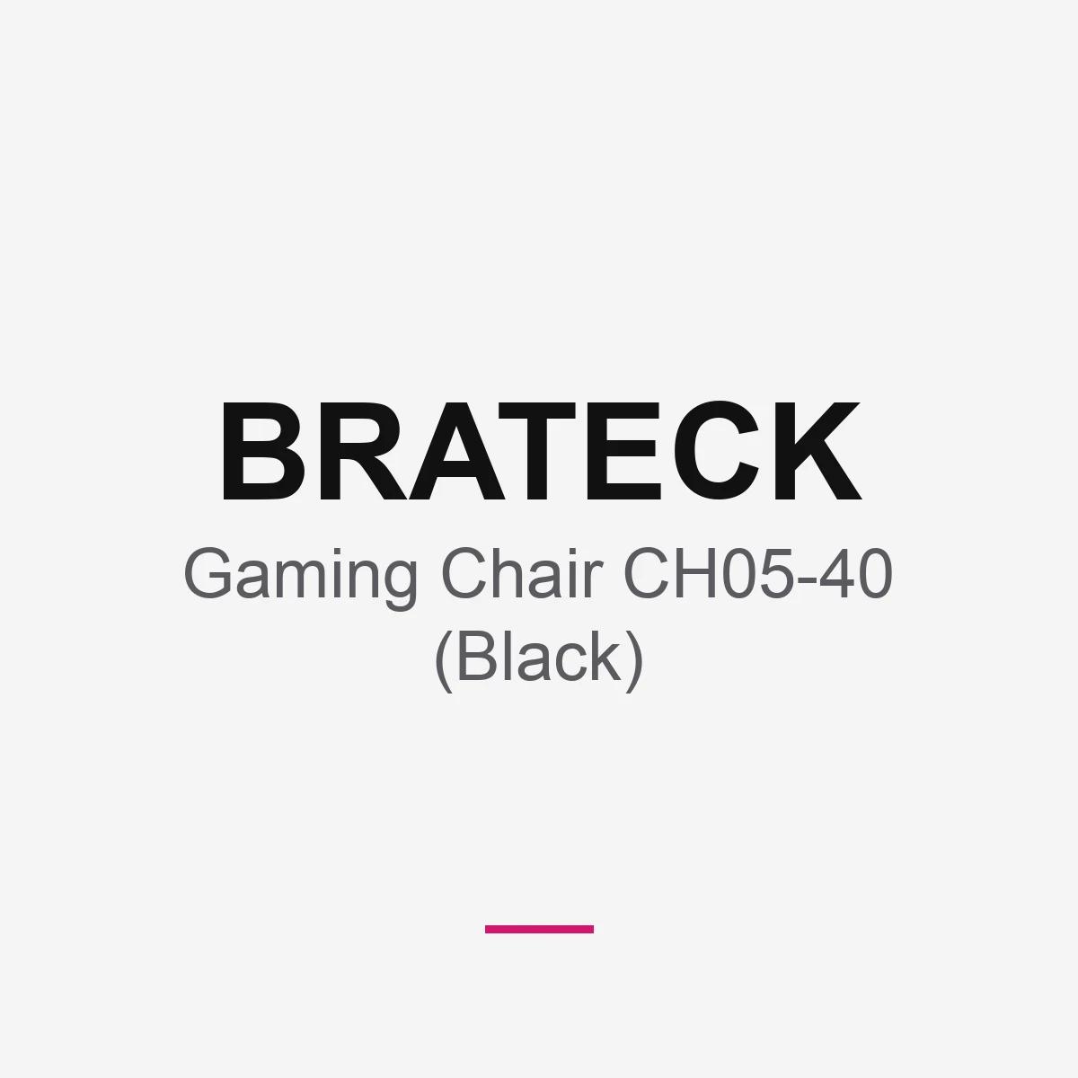 BRATECK Gaming Chair CH05-40 (Black)