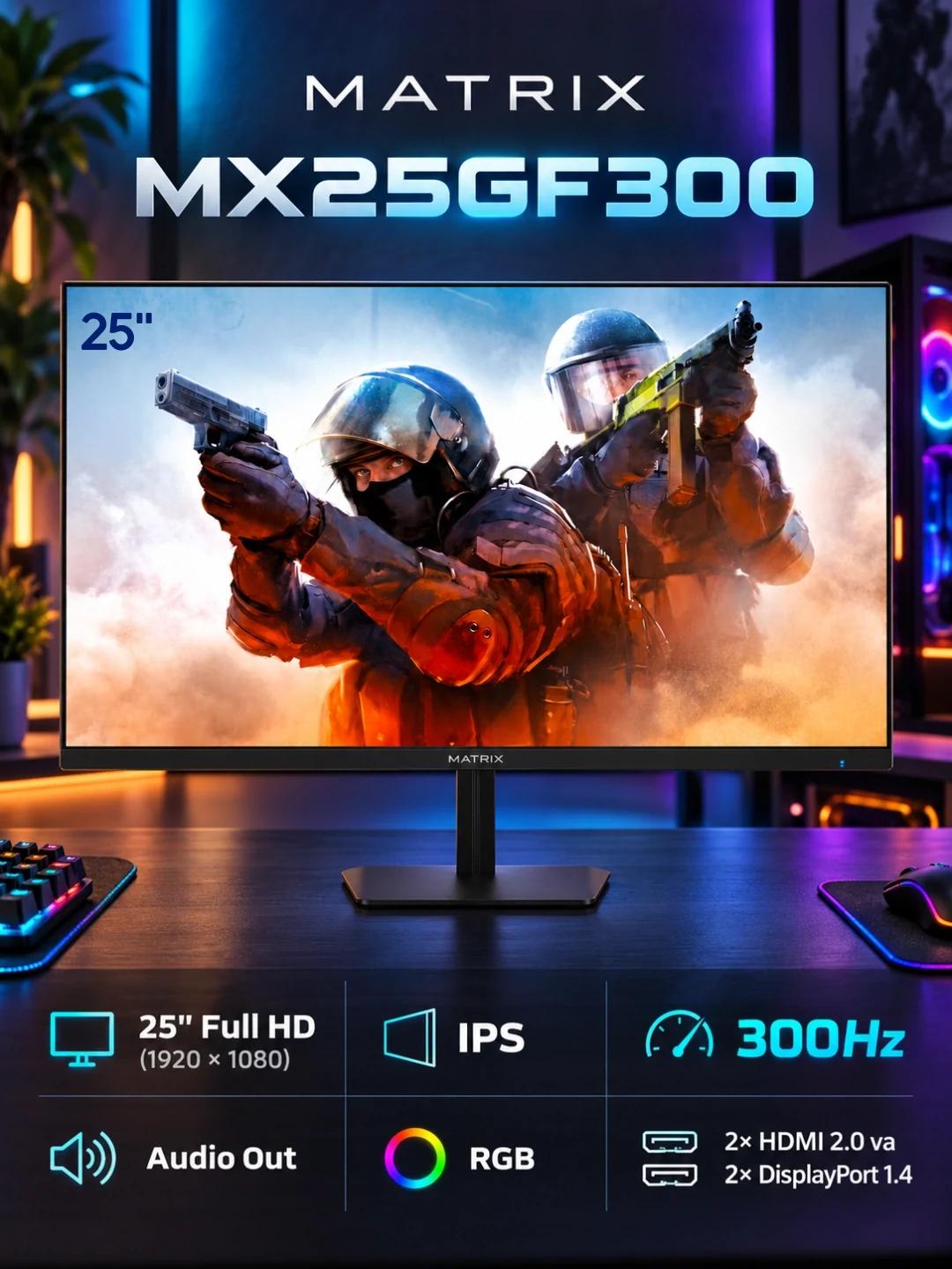 O'yin monitori Matrix MX25GF 300 Hz