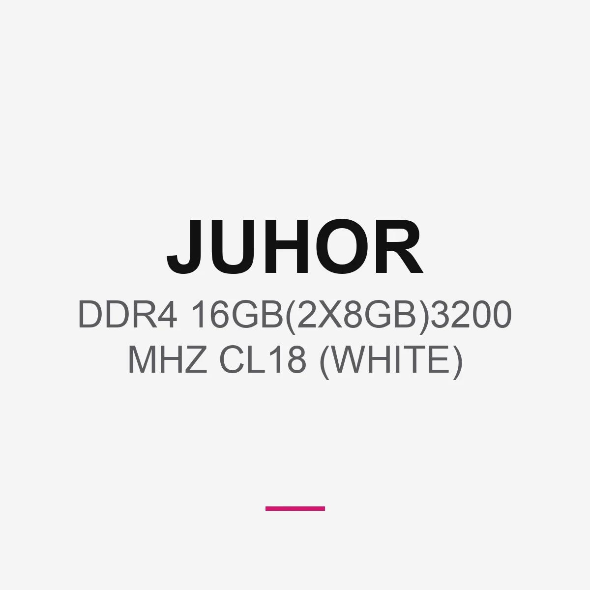 JUHOR DDR4 16GB(2X8GB)3200 MHZ CL18 (WHITE)