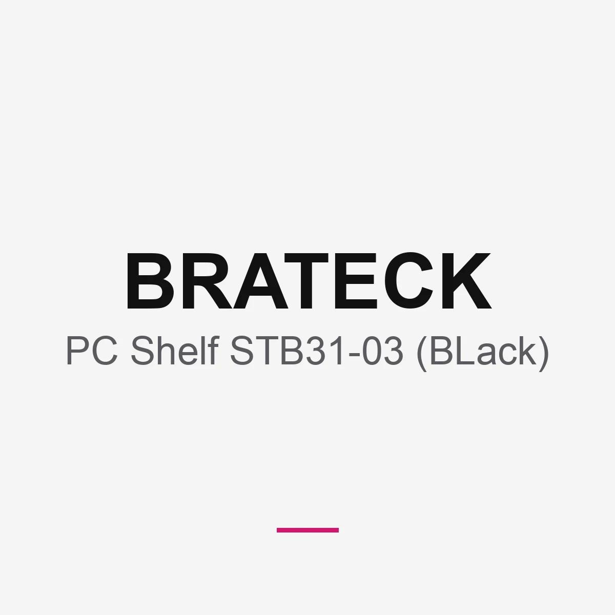 BRATECK PC Shelf STB31-03 (BLack)