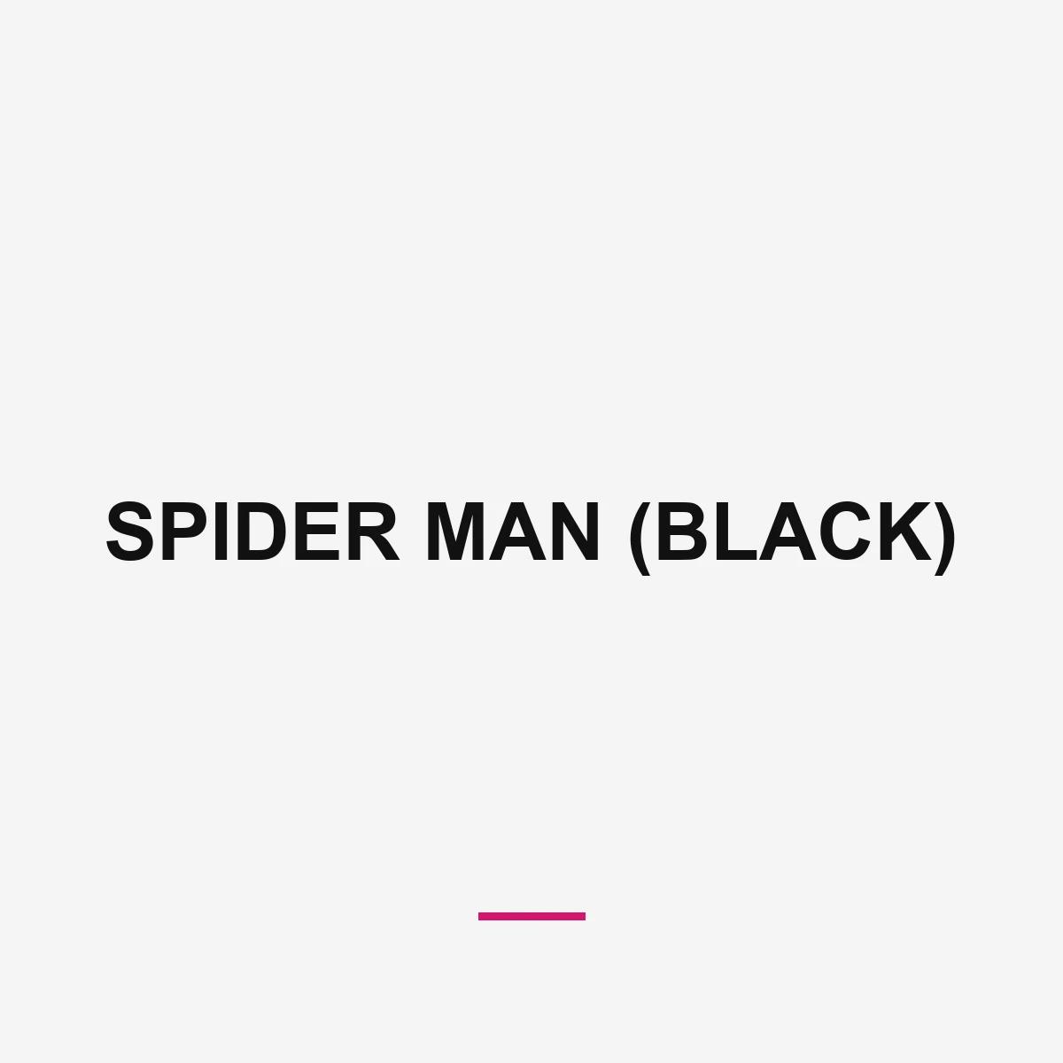 SPIDER MAN (BLACK)